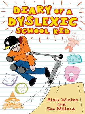 cover image of Diary of a Dyslexic School Kid